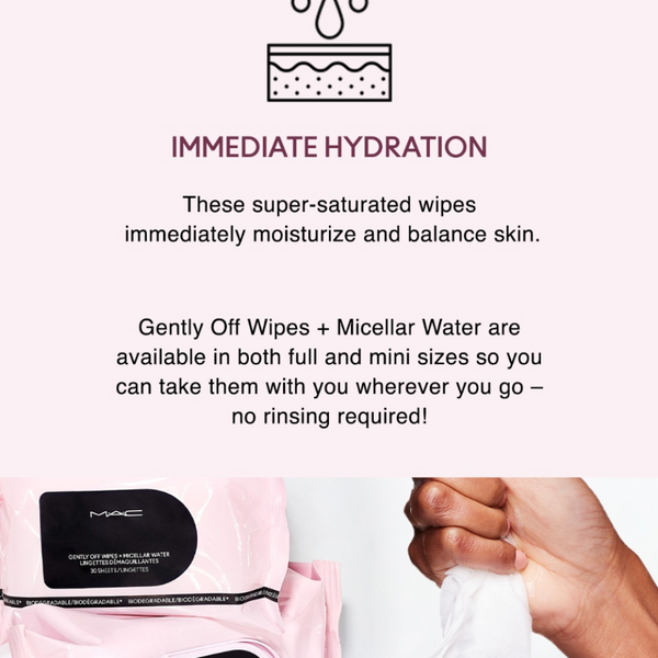 M.A.C Gently Off Wipes + Micellar Water Biodegradable / Mini MAC 30 Sheets - Beauty Affairs 2